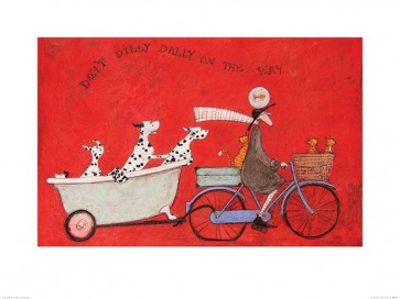 Sam Toft - Don't Dilly Dally on the Way