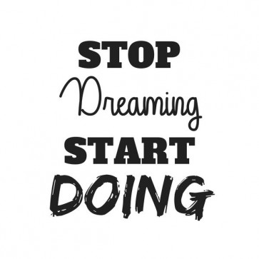 Stop Dreaming