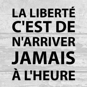 La liberté c'est