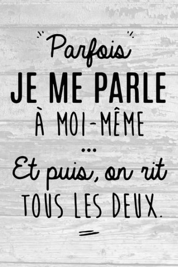 Parfois je me parle
