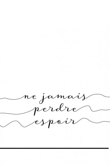 Simple trait - ne jamais perdre espoir