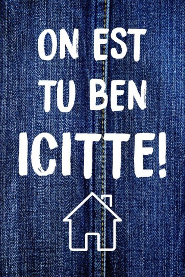 Denim - Icitte - On est tu ben