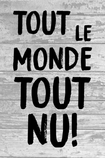 Tout le monde tout nu